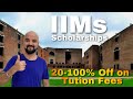 IIMs Scholarships! 20-100% Off on Tuition fees | Conditions apply