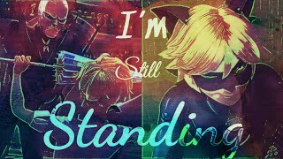 I’m Still Standing - Cat Noir/Adrien Miraculous 