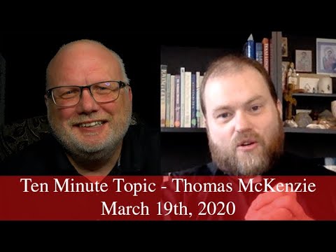 Ten Minute Topic - Thomas Mckenzie