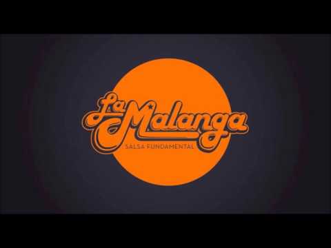 LA MALANGA - VETE PA´ LLÁ