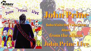 John Prine - Sabu Visits the Twin Cities Alone - John Prine (Live)