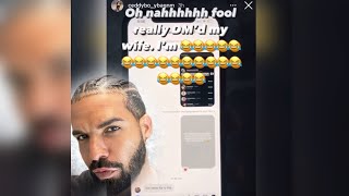 Drake slides into Mans Wife DMs for trolling