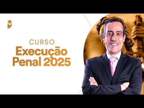 Curso Execução Penal 2025 com o Prof. Ivan Marques