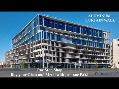 Aluminum Curtain Wall Systems Video by PRL Glass of LA County, CA.