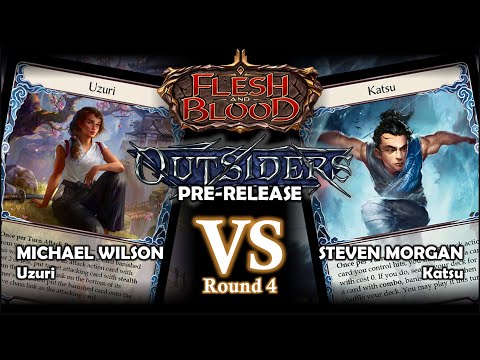 Uzuri v. Katsu | Flesh and Blood TCG | Outsiders Pre-Release | Round 4