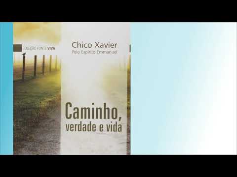 Audiolivro: Caminho, verdade e vida. Cap. 14: Em ti mesmo. Emmanuel/Chico Xavier