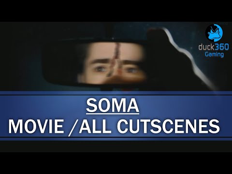 SOMA Movie All Cutscenes