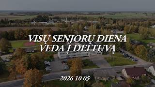 VISŲ SENJORŲ DIENA VEDA Į DELTUVĄ