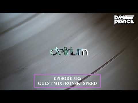 Dave Pearce Presents Delirium - Episode 532