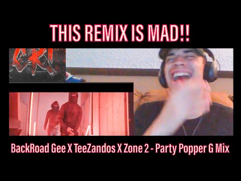 🇺🇸 BackRoad Gee X TeeZandos X (Zone 2) Karma X Trizzac - Party Popper G Mix (Music Video)- REACTION!