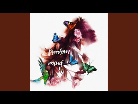 Freedom Mind (feat. Veronika Stalder, Evgeny Pobozhiy, Anton Davidyants & Ignat Kravtsov)