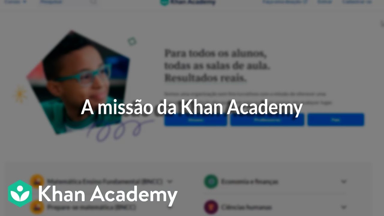 A missão da Khan Academy