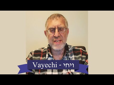 Weekly Torah Study: Vayechi