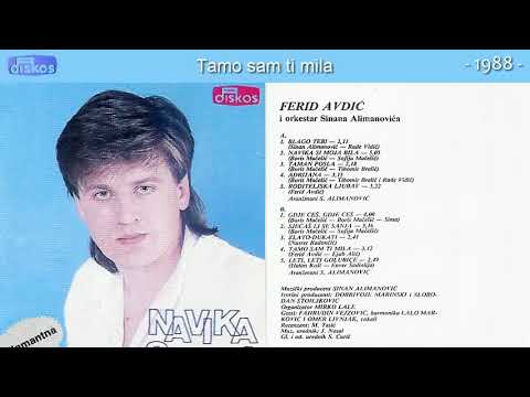 Ferid Avdic - Tamo sam ti mila - (Audio 1988)
