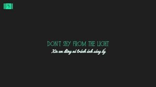 Don&#39;t Shy From The Light - NEULORE | Lyrics + Vietsub.