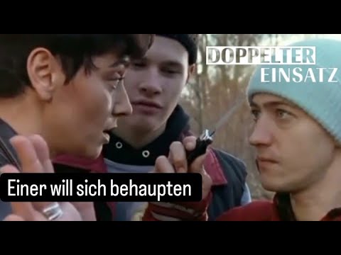 Einer will sich behaupten Doppelter Einsatz Folge 17