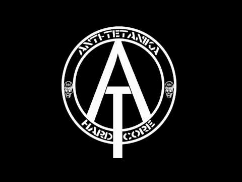 Anti-Tetanika - La Nostra Vittoria, La Vostra Vergogna