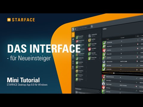 Das Interface - STARFACE Windows App - Tutorial