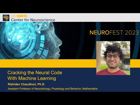 Rishidev Chaudhuri, Ph.D. — Cracking the Neural Code With Machine Learning