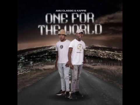 Lomhlaba-Amu Classic & Kappie ft. Young  Stunna,Hulumeni & Sabza