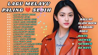 Download lagu ALBUM BALLAD SLOW ROCK PALING SEDIH 💯 LAGU MELAYU TERSEDIH 💔TERBARU 2025 mp3 Download lagu ALBUM BALLAD SLOW ROCK PALING SEDIH 💯 LAGU MELAYU TERSEDIH 💔TERBARU 2025 mp3