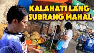 KAILANGAN MAGTIPID MAHAL NG BILIHIN