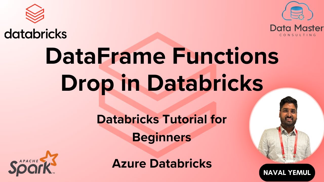 20. DataFrame Functions: Drop in Databricks | Databricks Tutorial for Beginners | Azure Databricks