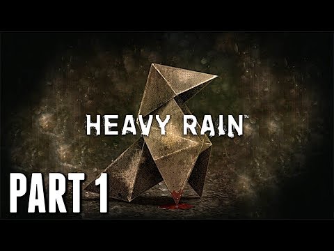 GOD THIS GAME CRAZY! Heavy Rain - Gameplay Walkthrough Part 1