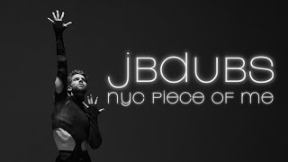 JBDUBS - NYC Piece of Me (Official Music Video)