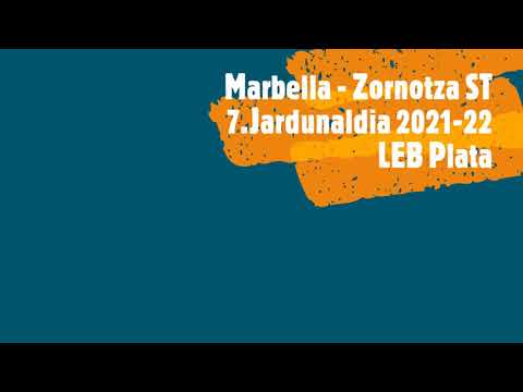 Marbella-Zornotza ST LEB Plata 2021-22 7.jardunaldia Top 7