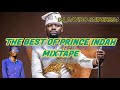 THE BEST OF PRINCE INDAH Puonj Mag Dak Album FT OSIEPE DUK JAWIRO KOGIKOTIENO DJ DAVIDO SNIPER254