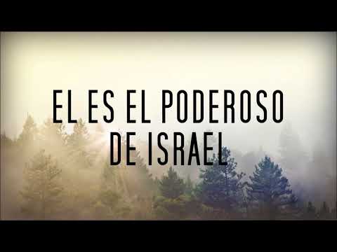 El Poderoso De Israel (Con Letra) -  Miel San Marcos Pentecostes