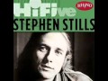 Stephen Stills - Can't let go