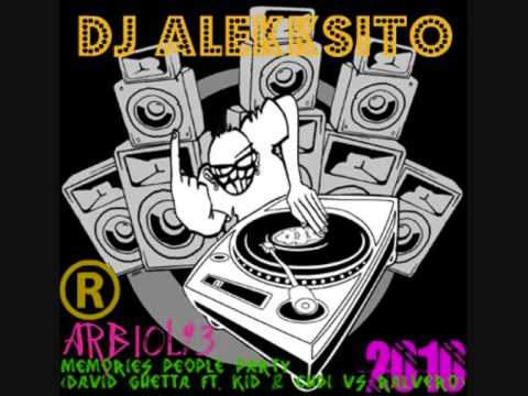 DJ ALEKKSITO   MEMORIES PEOPLE PARTY David Guetta Ft  Kid & Cud