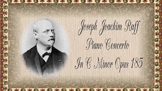 Raff - Piano Concerto In C Minor Opus 185
