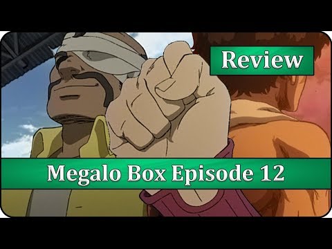 Even Footing - Megalo Box Episode 12 Anime Review