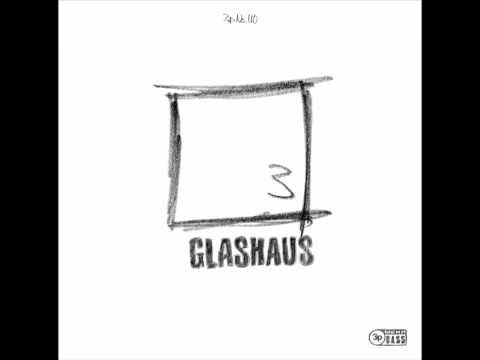 GLASHAUS - Mit aller Kraft (Official 3pTV)