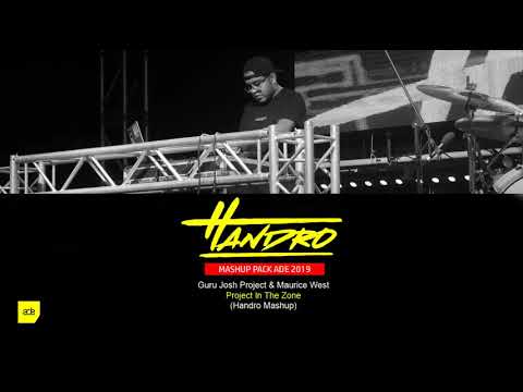 Guru Josh Project & Maurice West - Project In The Zona (Handro ADE 2019 Mashup)