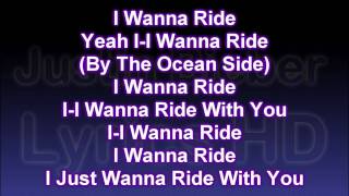 Justin Bieber   Ride   Lyrics   New Song 2010   Full Version   Official