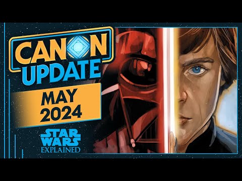 May 2024 Star Wars Canon Update