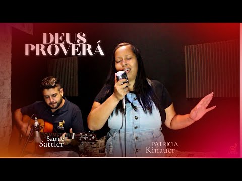 Deus proverá PATRICIA KINAUER