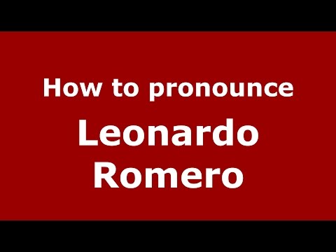 How to pronounce Leonardo Romero (Spanish/Argentina) - PronounceNames.com