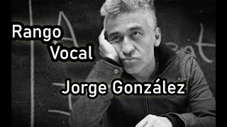 Jorge González Vocal Range (G2-C6)