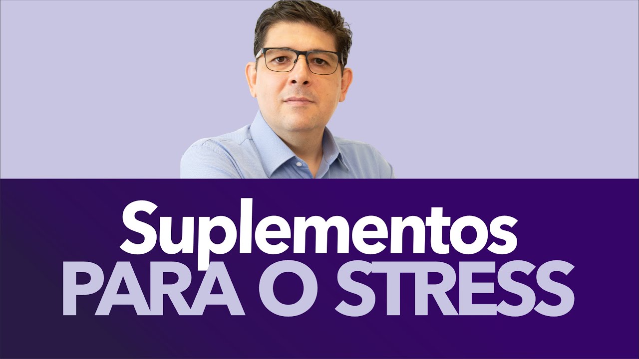 Dicas de Suplementos para controlar o estresse | Dr Juliano Teles