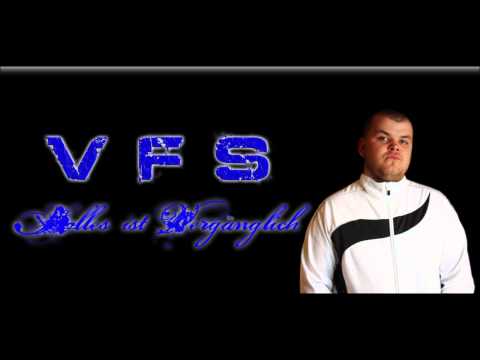 3   VFS feat  Abu Jakson   2 Albaner am Mic Prod  by Rico Sifredo  Alles ist vergänglich