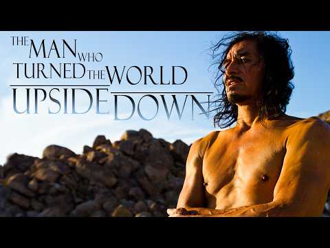 The Man Who Turned the World Upside Down