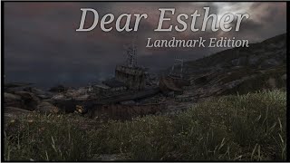Dear Esther Landmark Edition Gameplay