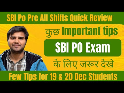 Few Tips For SBI PO PRE Students of 19 & 20th December