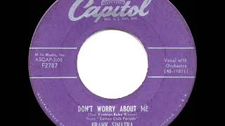 1954 HITS ARCHIVE: Don’t Worry ‘Bout Me - Frank Sinatra