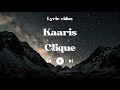 Kaaris - Clique Lyrics